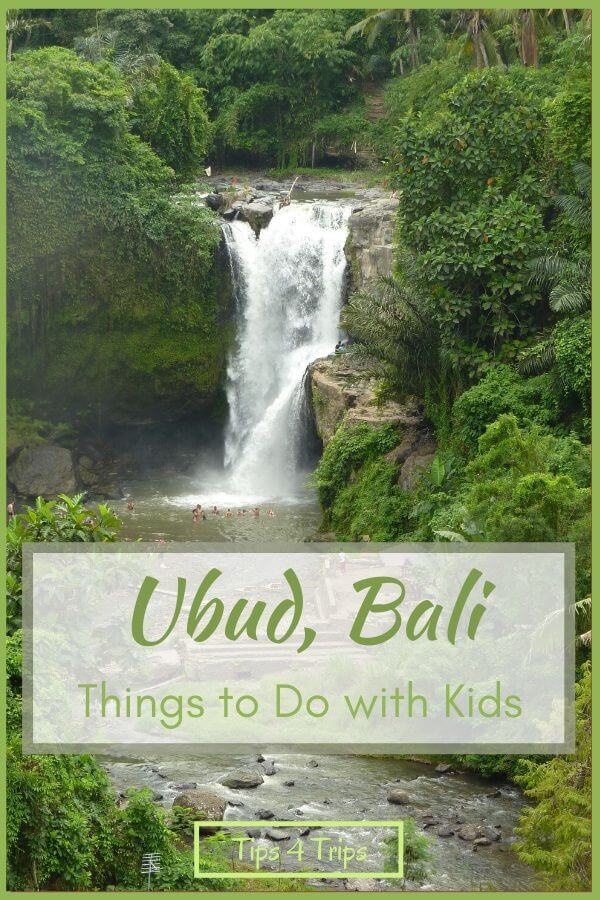 Teganungan Waterfall with text overlay Ubud, Bali things to do with kids